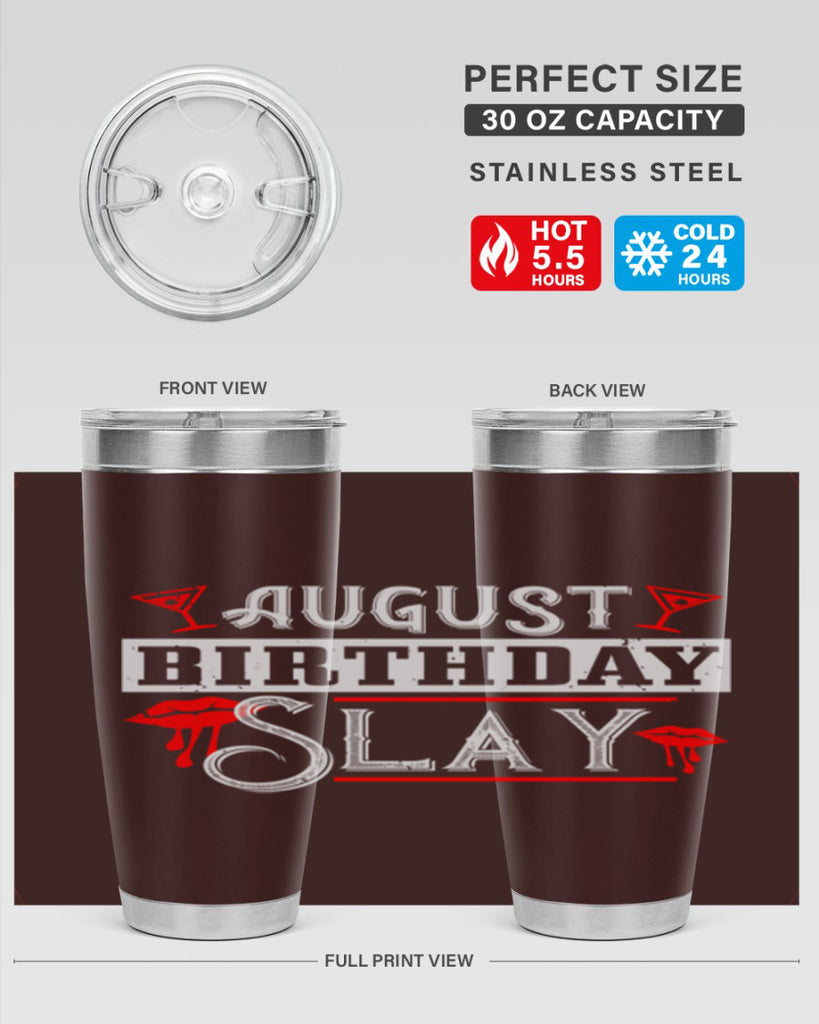 august birthday slay Style 61#- birthday- tumbler