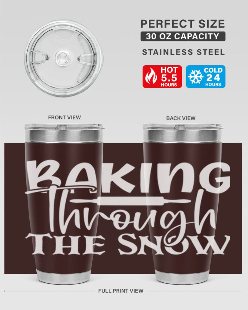 baking through the snow 52#- kitchen- Tumbler