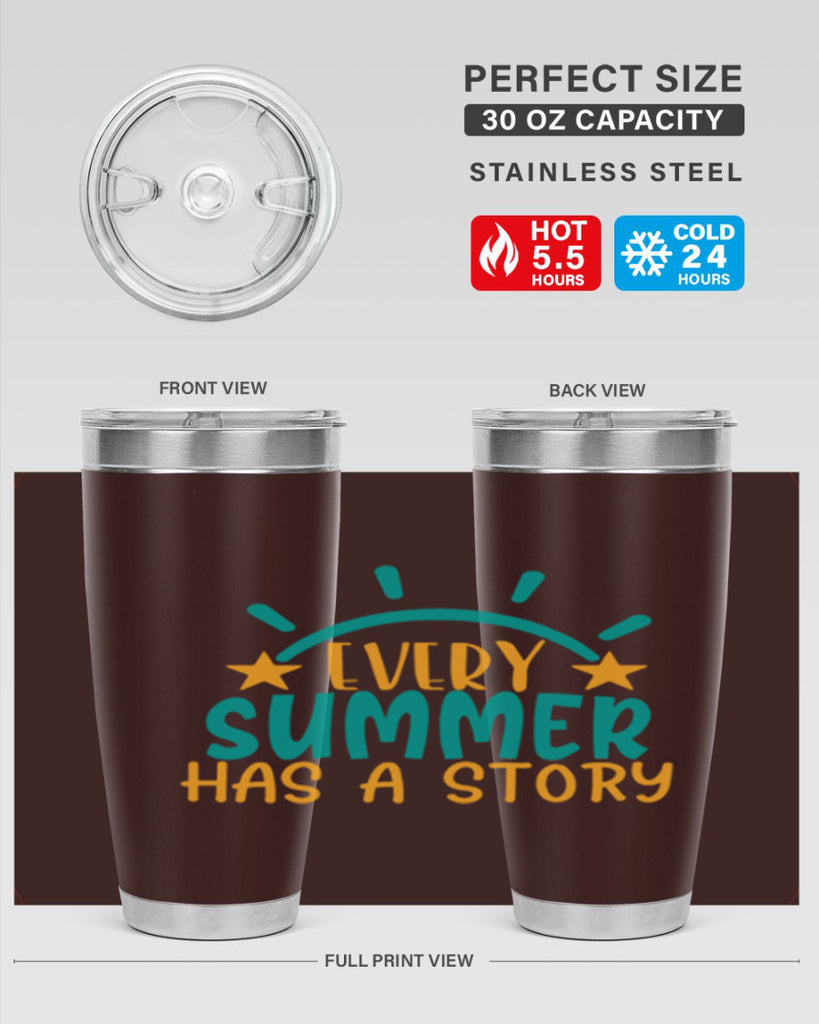 every summer has a story story Style 107#- summer- Tumbler