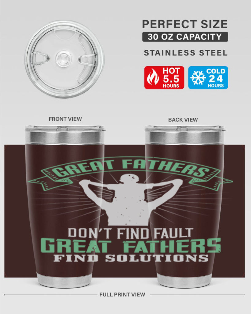great fathers don’t find fault 218#- fathers day- Tumbler