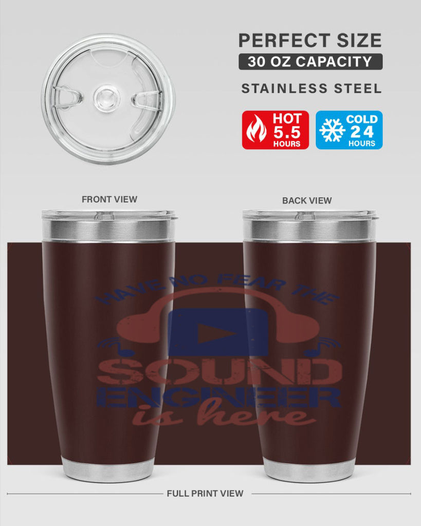 have no fear the sound engineer is here Style 54#- engineer- tumbler
