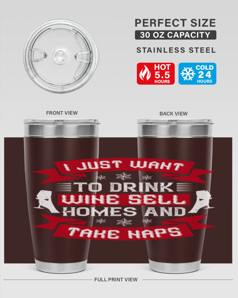 i just want to drink wine sell home and take naps 44#- drinking- Tumbler