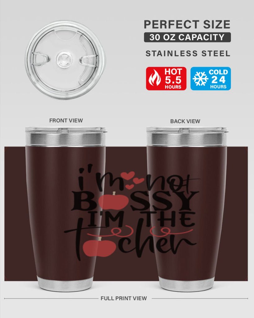 im not bossy im the teacher Style 115#- teacher- tumbler