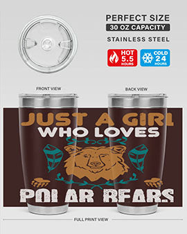 just a girl who loves polar bear 22#- Bears- Tumbler