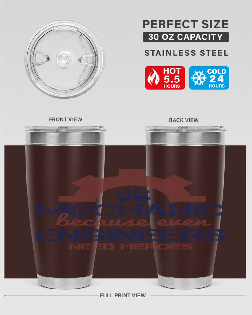 mechanic beacuse ever engineers need heroes Style 43#- engineer- tumbler