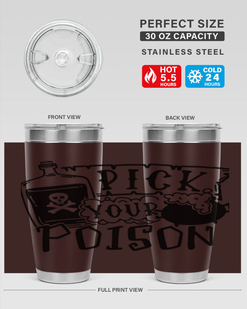pick your poison 32#- halloween- Tumbler