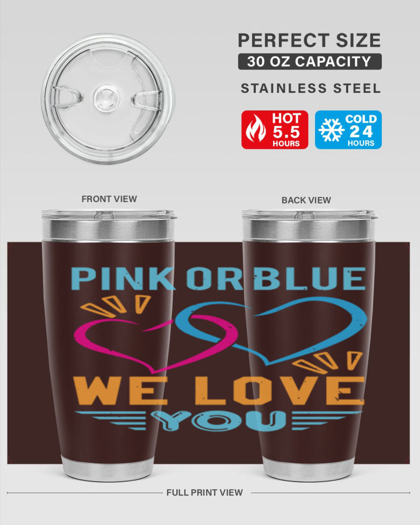 pink or blue we love you Style 20#- baby shower- tumbler