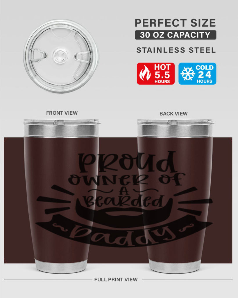 proud owner of a bearded daddy 20#- fathers day- Tumbler