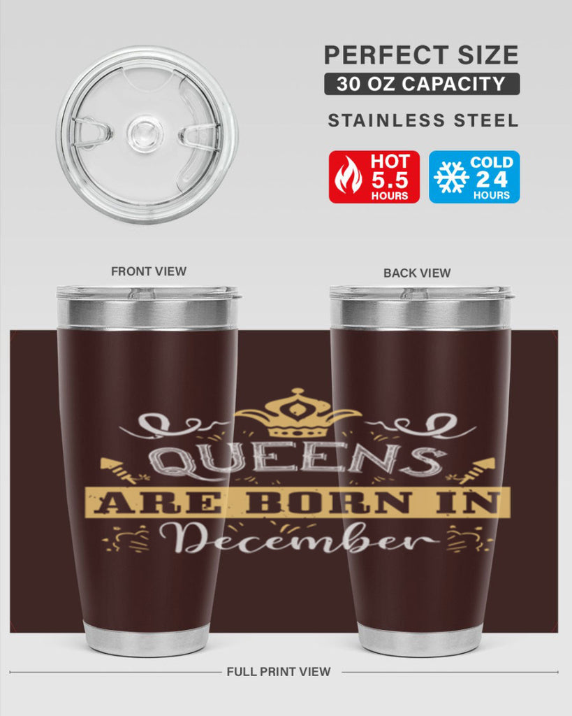 queens are born in December Style 44#- birthday- tumbler