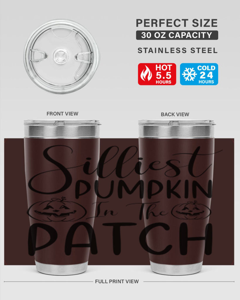 silliest pumpkin in the patch 573#- fall- Tumbler