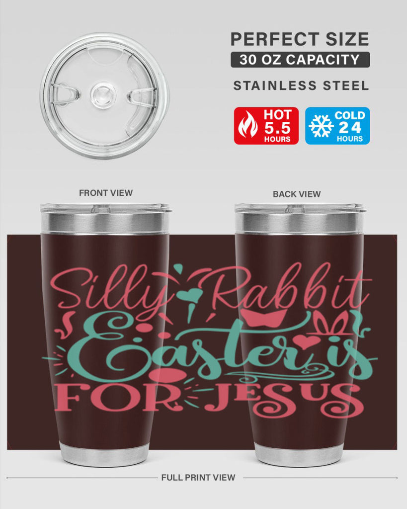 silly rabbit easter is for jesus 103#- easter- Tumbler