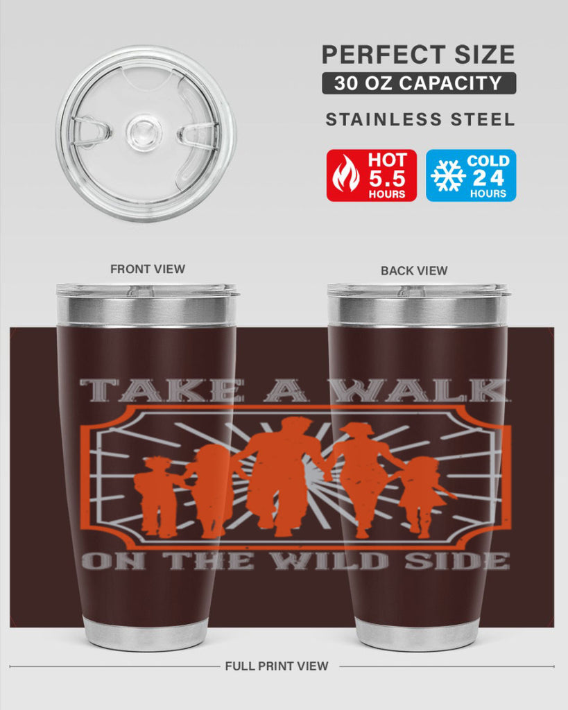 take a walk on the wild side 27#- walking- Tumbler
