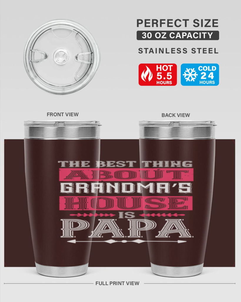 the best thing about grandmas 7#- grandpa - papa- Tumbler