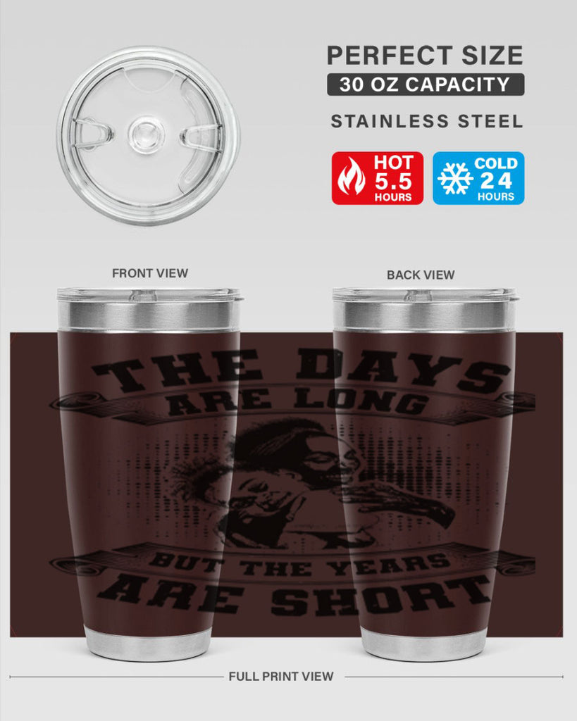 the days are long but the years are short 28#- mothers day- Tumbler