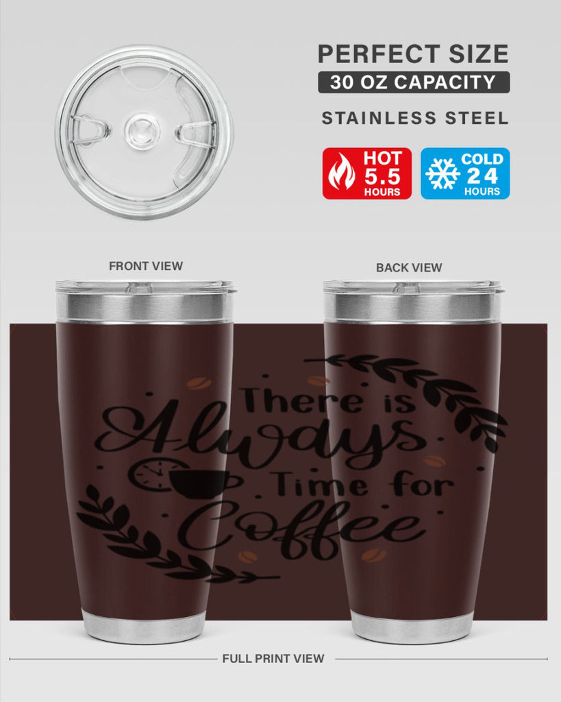 there is always time 21#- coffee- Tumbler