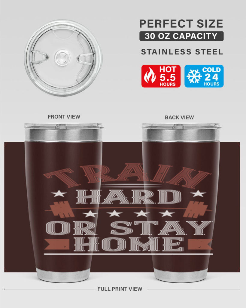 train hard or stay home 62#- gym- Tumbler