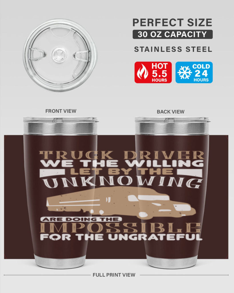 truck driver we the willing let by the z Style 15#- truck driver- tumbler