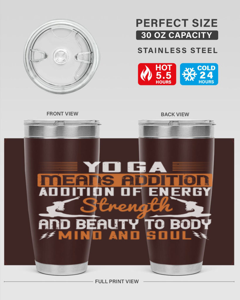 yoga means addition addition of energy strength and beauty to body mind and soul 10#- yoga- Tumbler