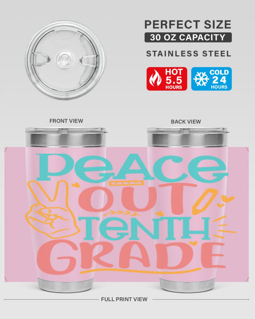 120 Peace out tenth grade 1#- 10th grade- Tumbler
