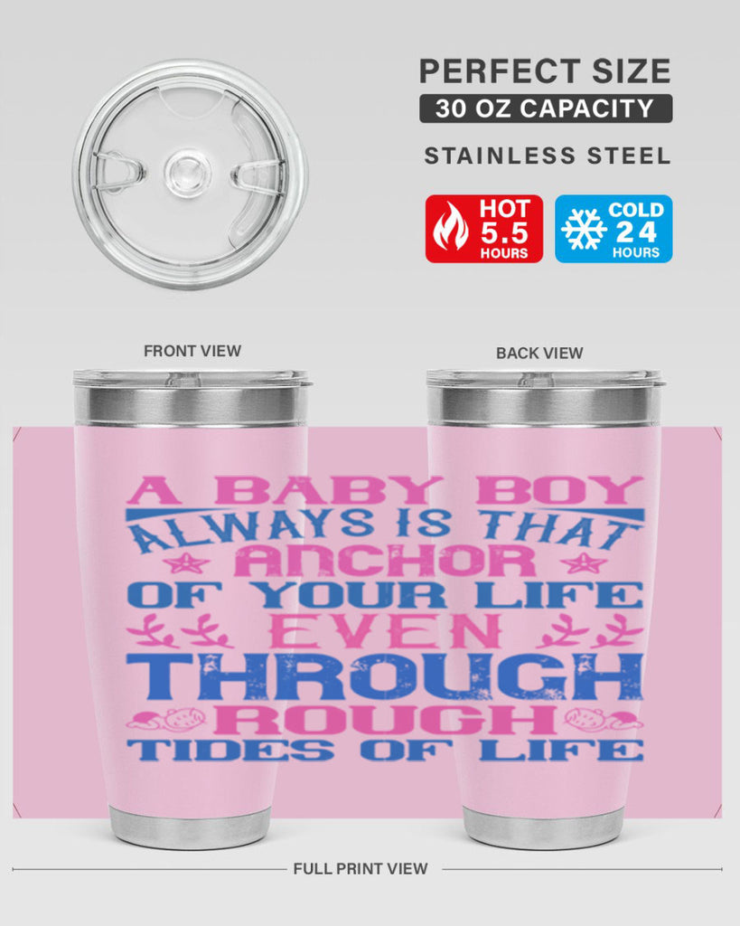 A baby boy always is that anchor of your life even through rough tides of life Style 151#- baby- tumbler