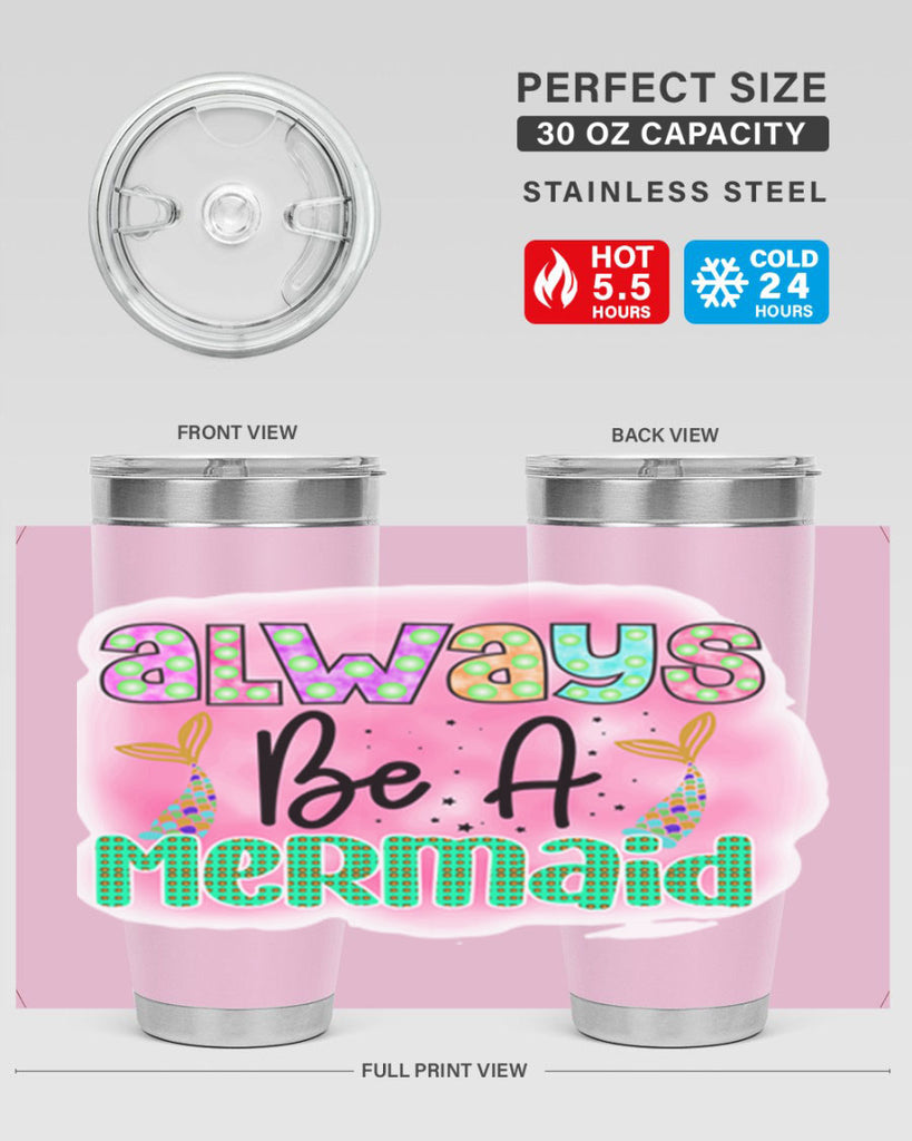 Always Be A Mermaid 13#- mermaid- Tumbler