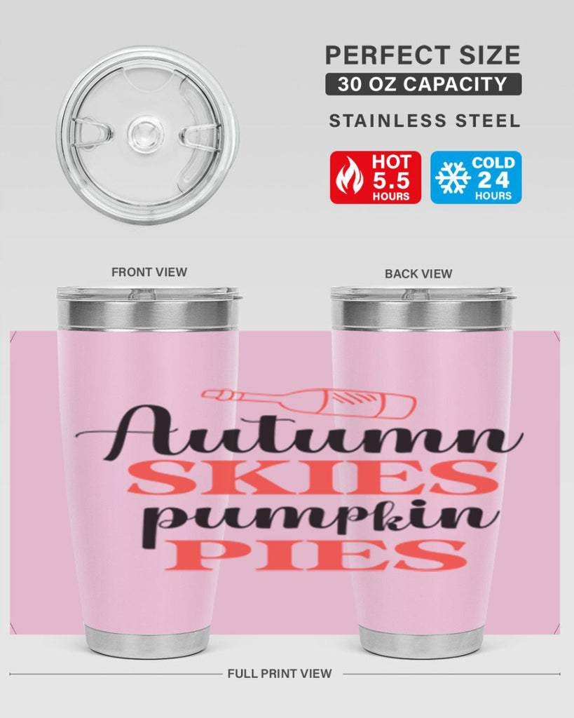 Autumn skies pumpkin pies 31#- fall- Tumbler