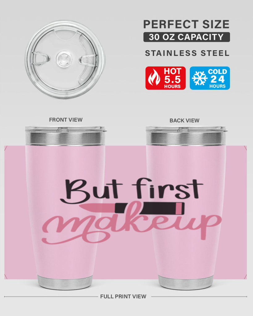 DXFBut First MakeupBut First Makeup Style 157#- make up- Tumbler