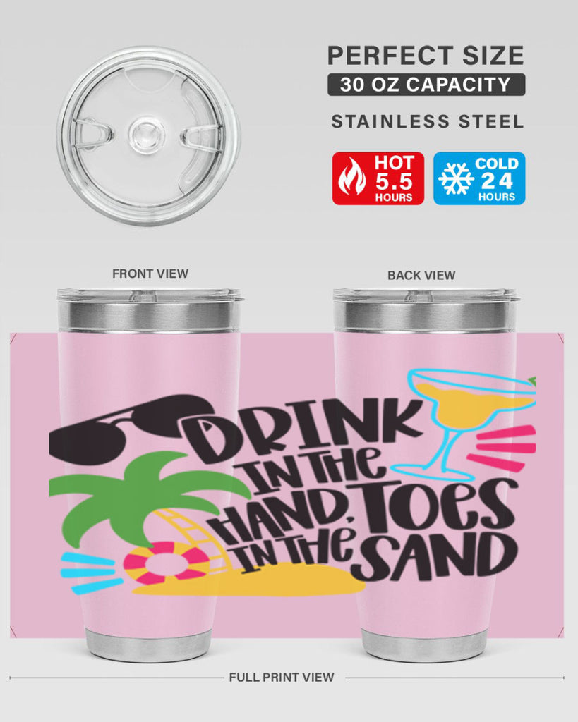 Drink In The Hand Toes In The Sand Style 48#- summer- Tumbler
