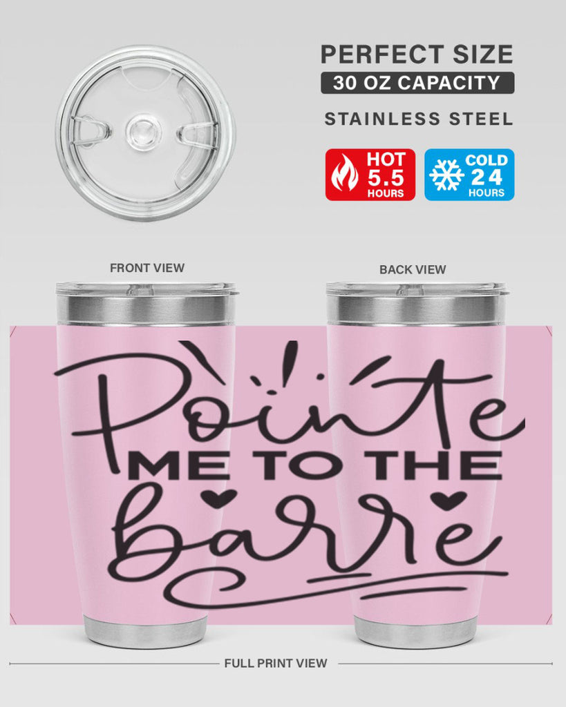 Pointe Me to the Barre 70#- ballet- Tumbler