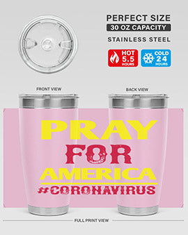 Pray For America Style 8#- corona virus- Tumbler
