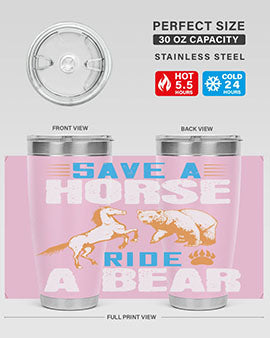 Save a horse, ride a bear 27#- Bears- Tumbler