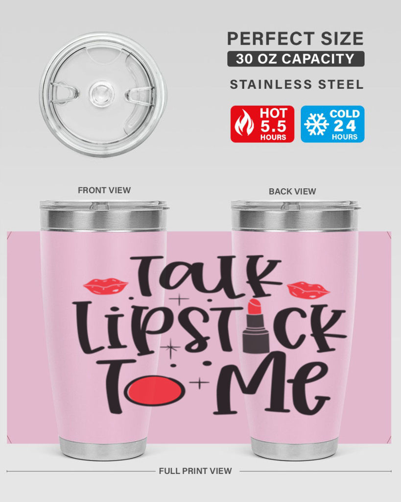 Talk Lipstick To Me Style 218#- make up- Tumbler
