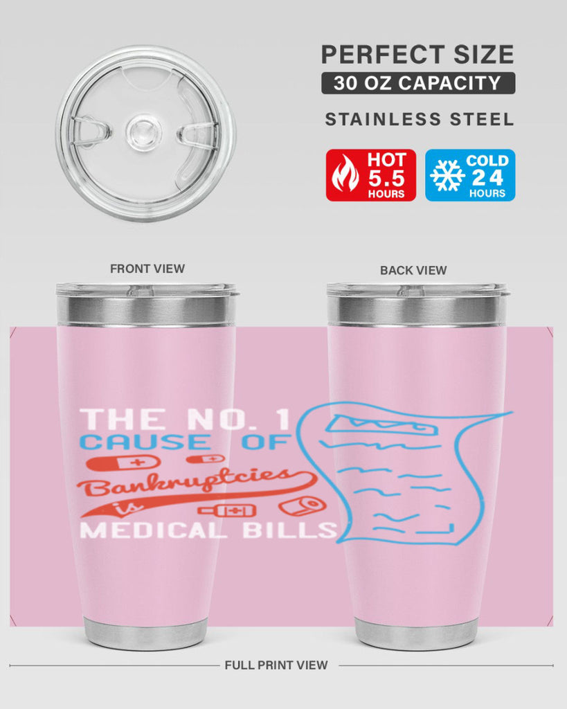 The No cause of bankruptcies is medical bills Style 21#- medical- tumbler