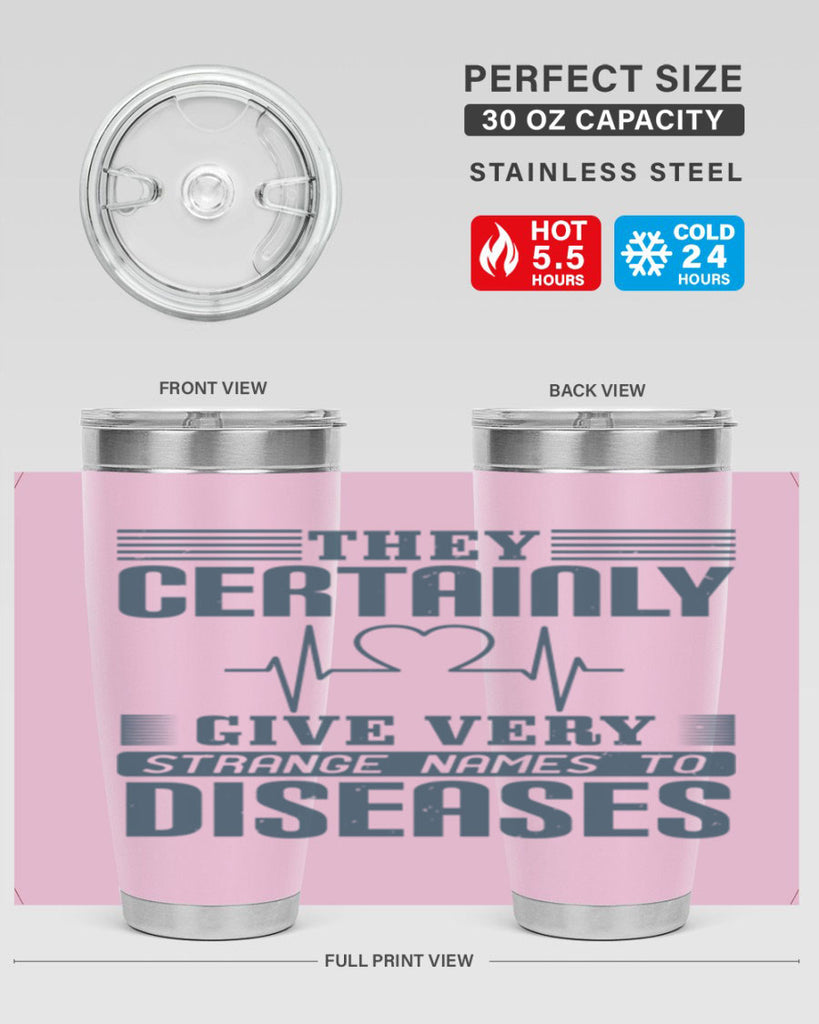 They certainly give very strange names to diseases Style 13#- medical- tumbler