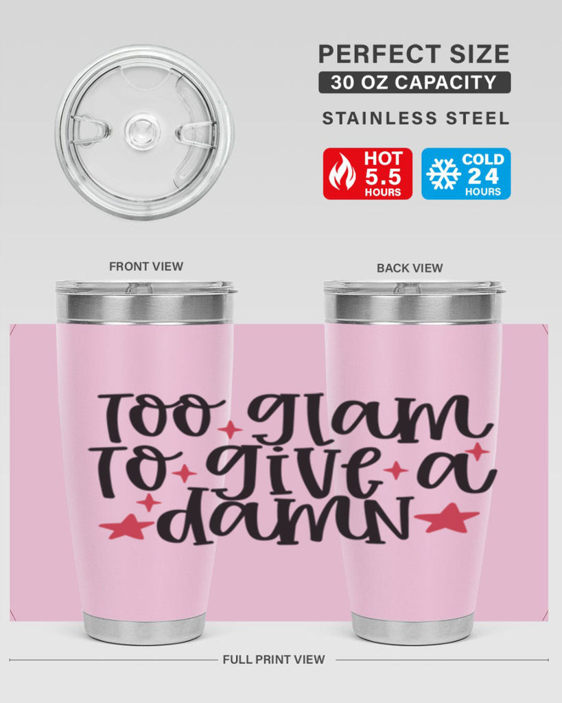Too glam to give a damn design Style 215#- make up- Tumbler