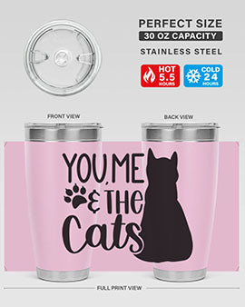 You Me The Cat Style 110#- cat- Tumbler