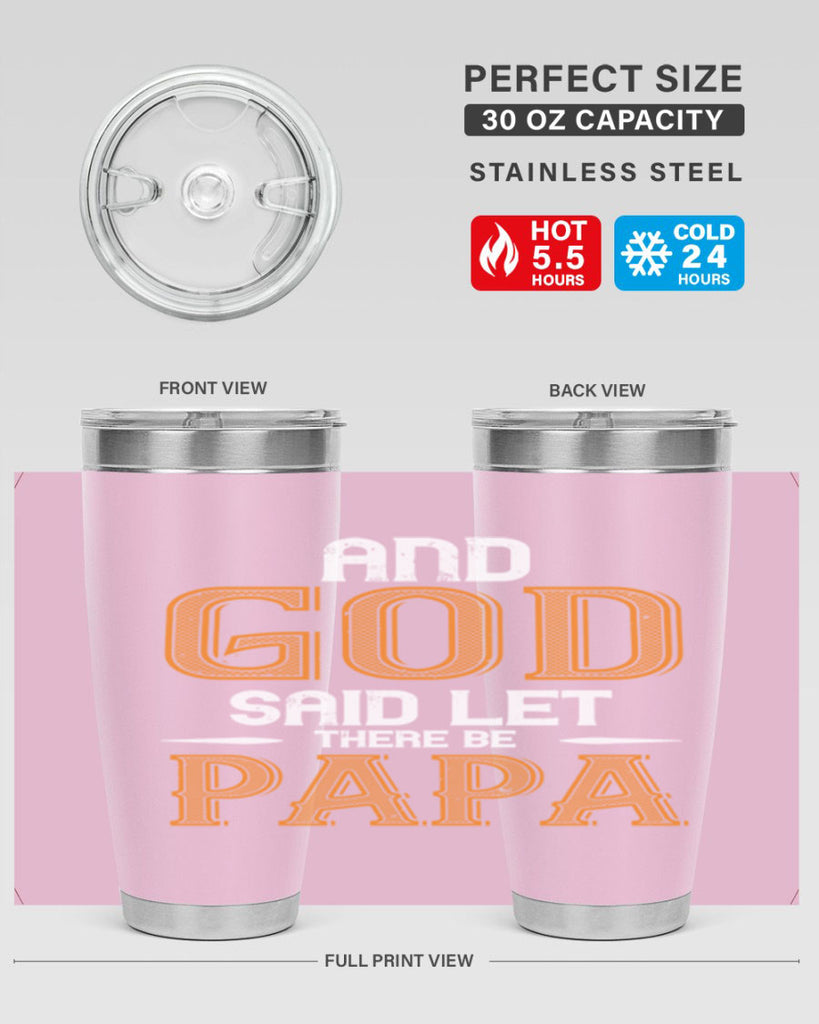 and god said let there be papa 52#- grandpa - papa- Tumbler