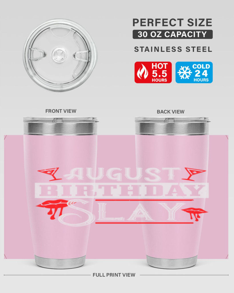 august birthday slay Style 61#- birthday- tumbler