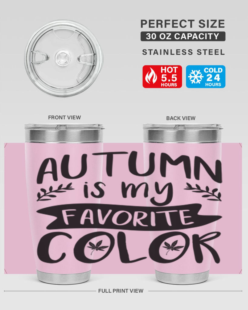 autumn is my favorite color 17#- fall- Tumbler
