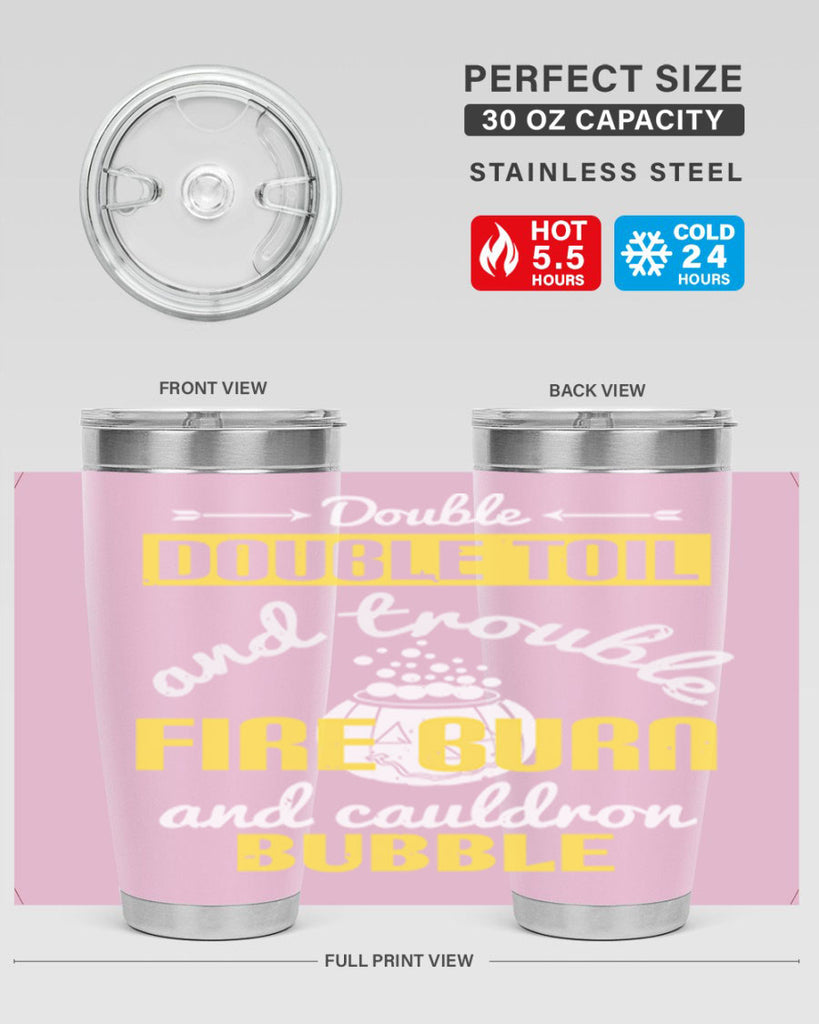 double double toil and 115#- halloween- Tumbler
