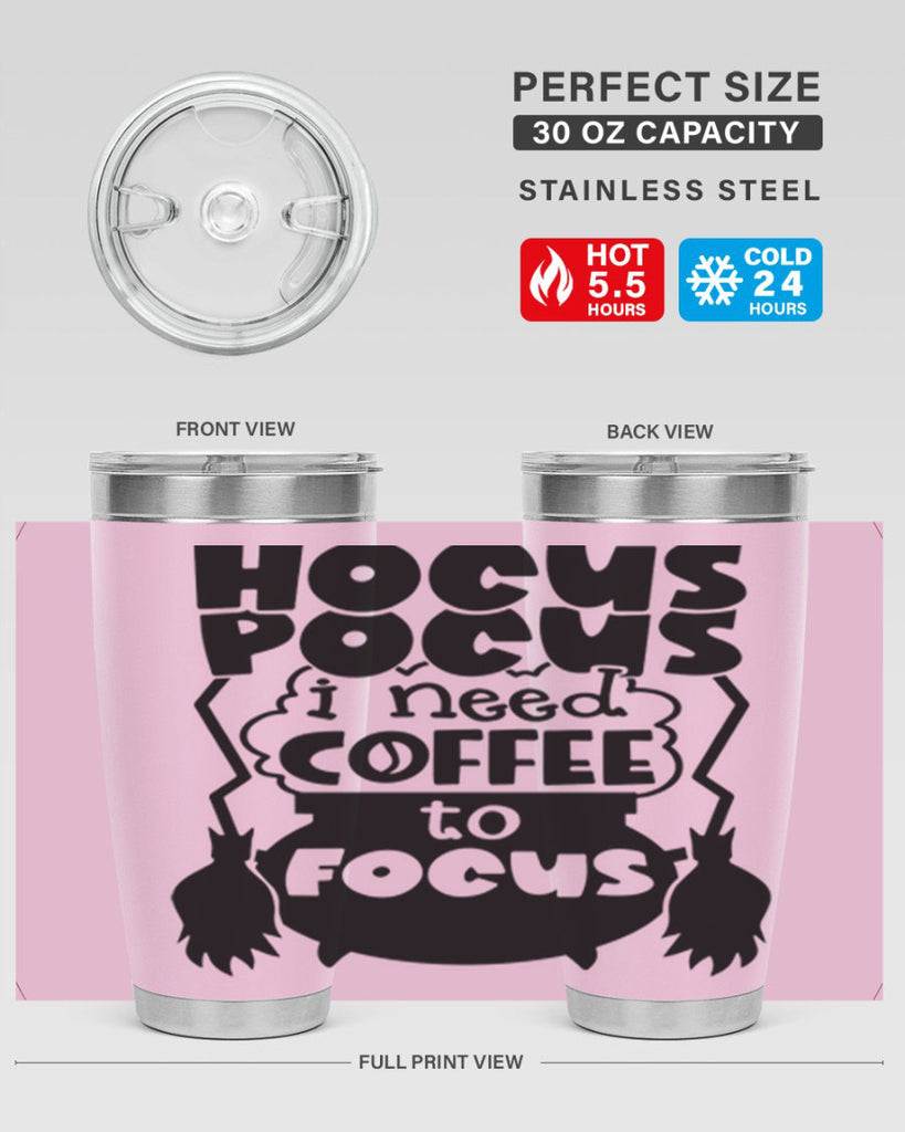 hocus pocus i nees coffee to focus 58#- halloween- Tumbler