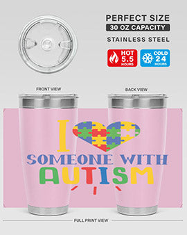 i love someone with autism Style 21#- autism- Tumbler