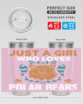 just a girl who loves polar bear 22#- Bears- Tumbler
