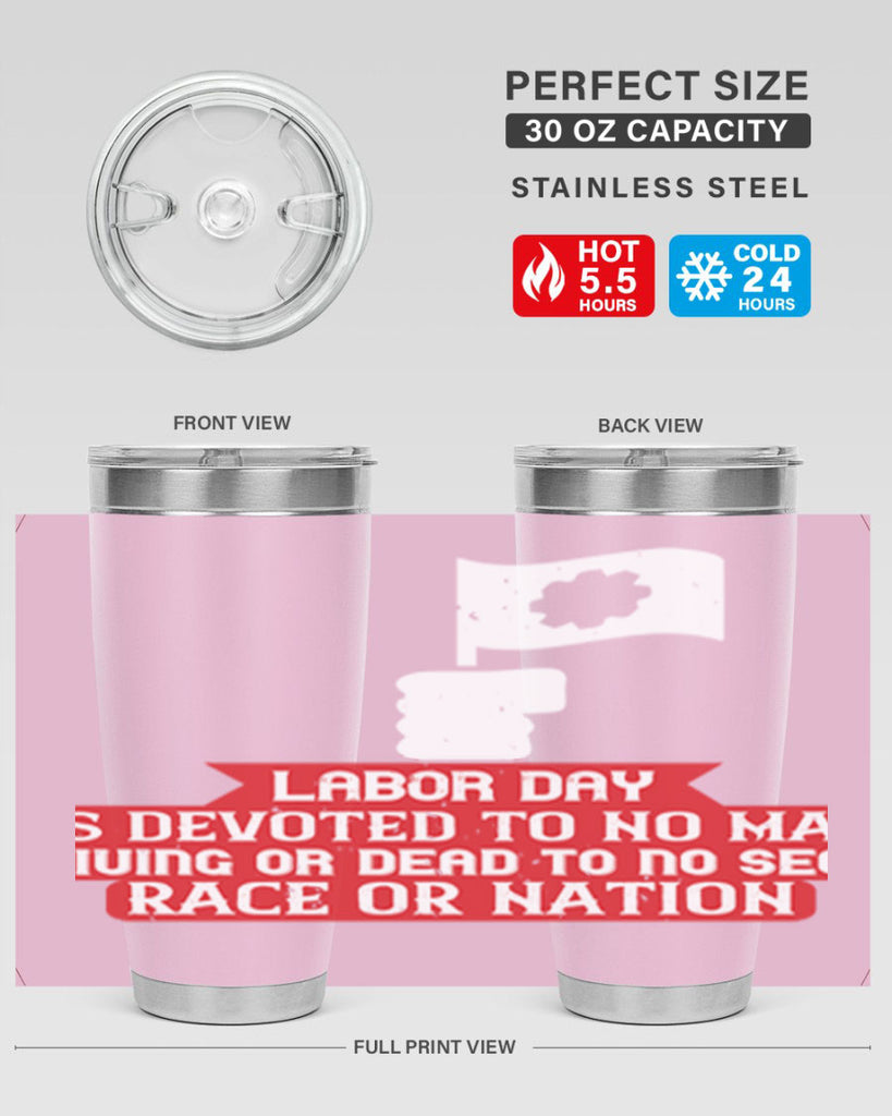 labor day is devoted to no man living or dead to no sect race or nation 33#- labor day- Tumbler
