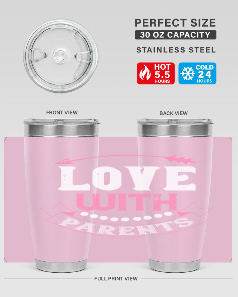 love with parents 43#- valentines day- Tumbler
