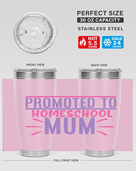 promoted to homeschool mum Style 48#- corona virus- Tumbler