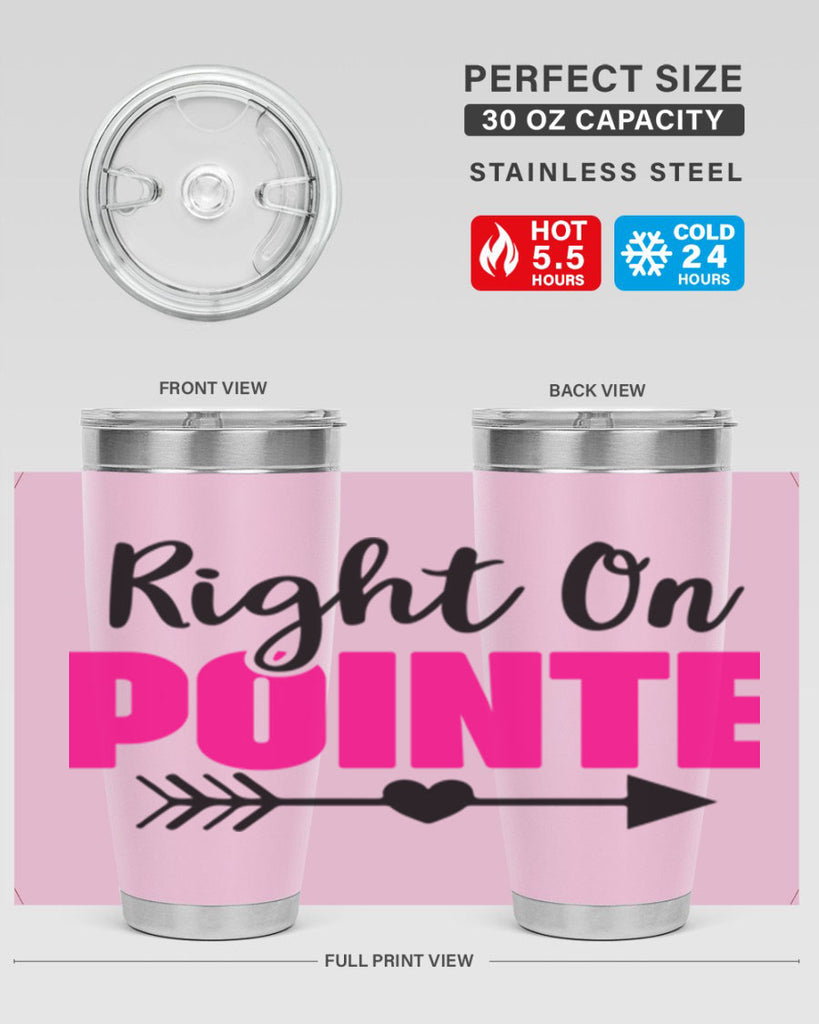 right on pointe 75#- ballet- Tumbler