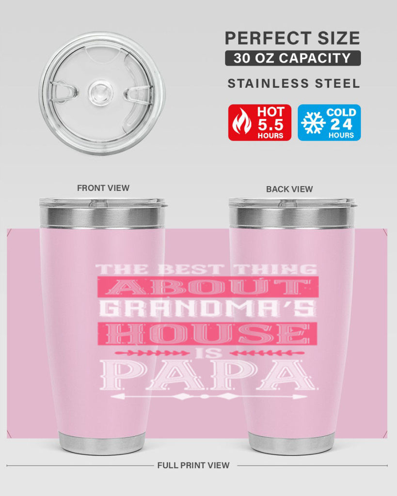 the best thing about grandmas 7#- grandpa - papa- Tumbler