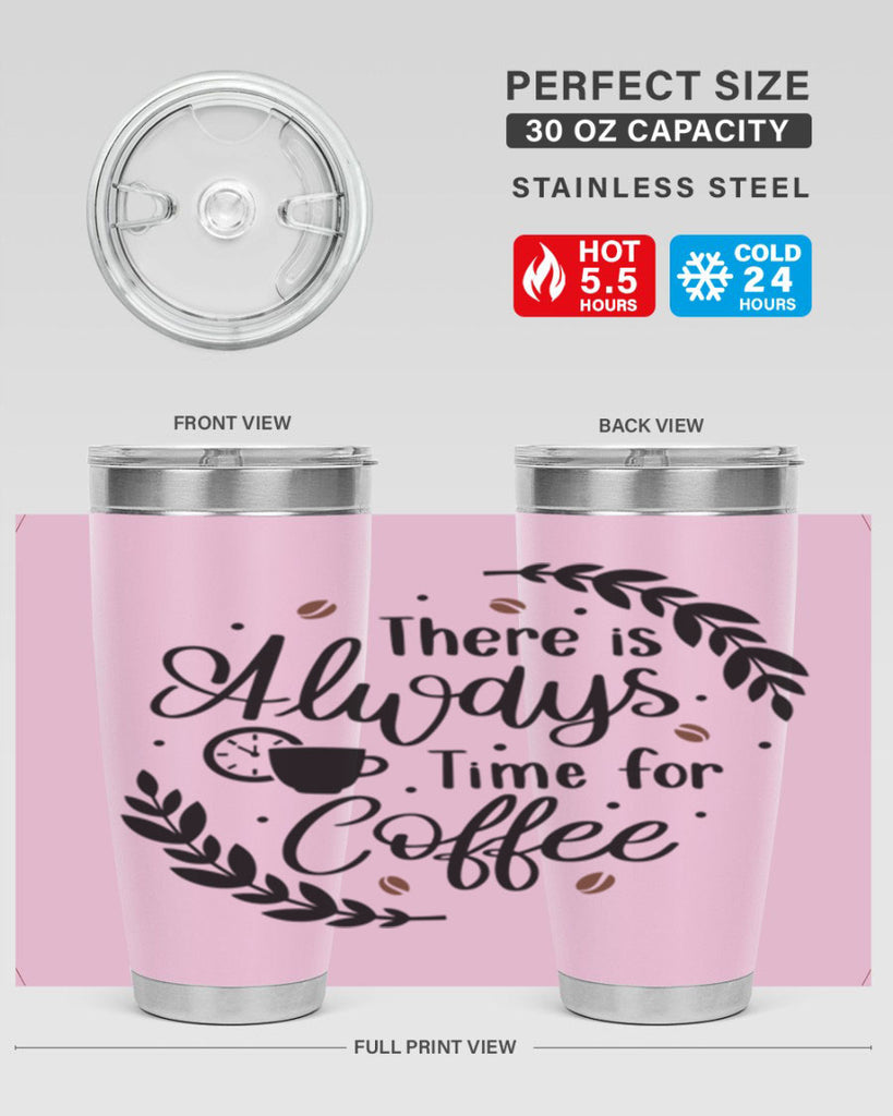 there is always time 21#- coffee- Tumbler