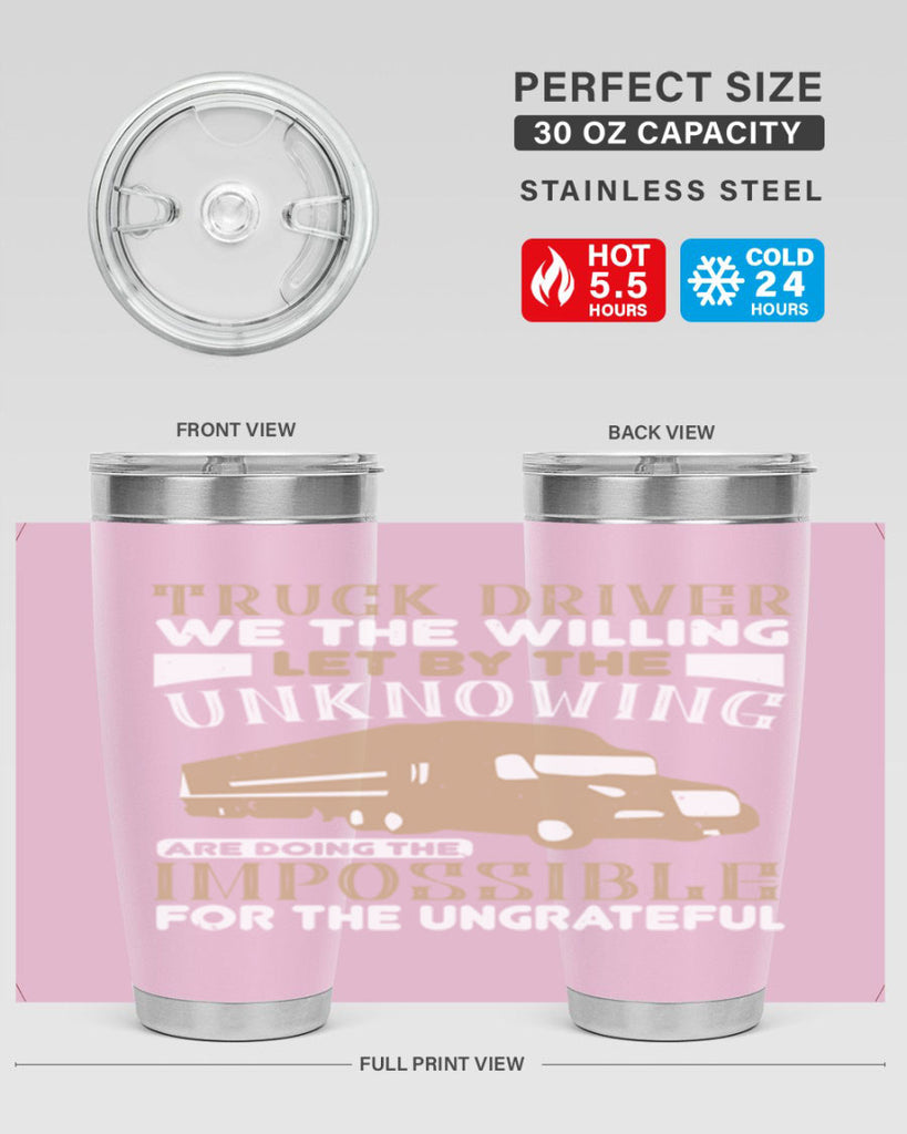 truck driver we the willing let by the z Style 15#- truck driver- tumbler
